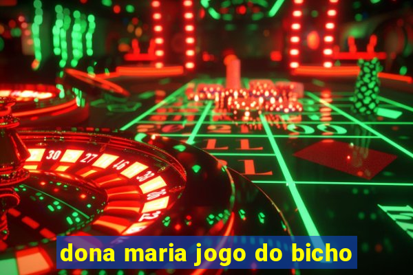 dona maria jogo do bicho